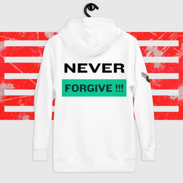 Jaque Filis Hoodie “Never forget, Never forgive”